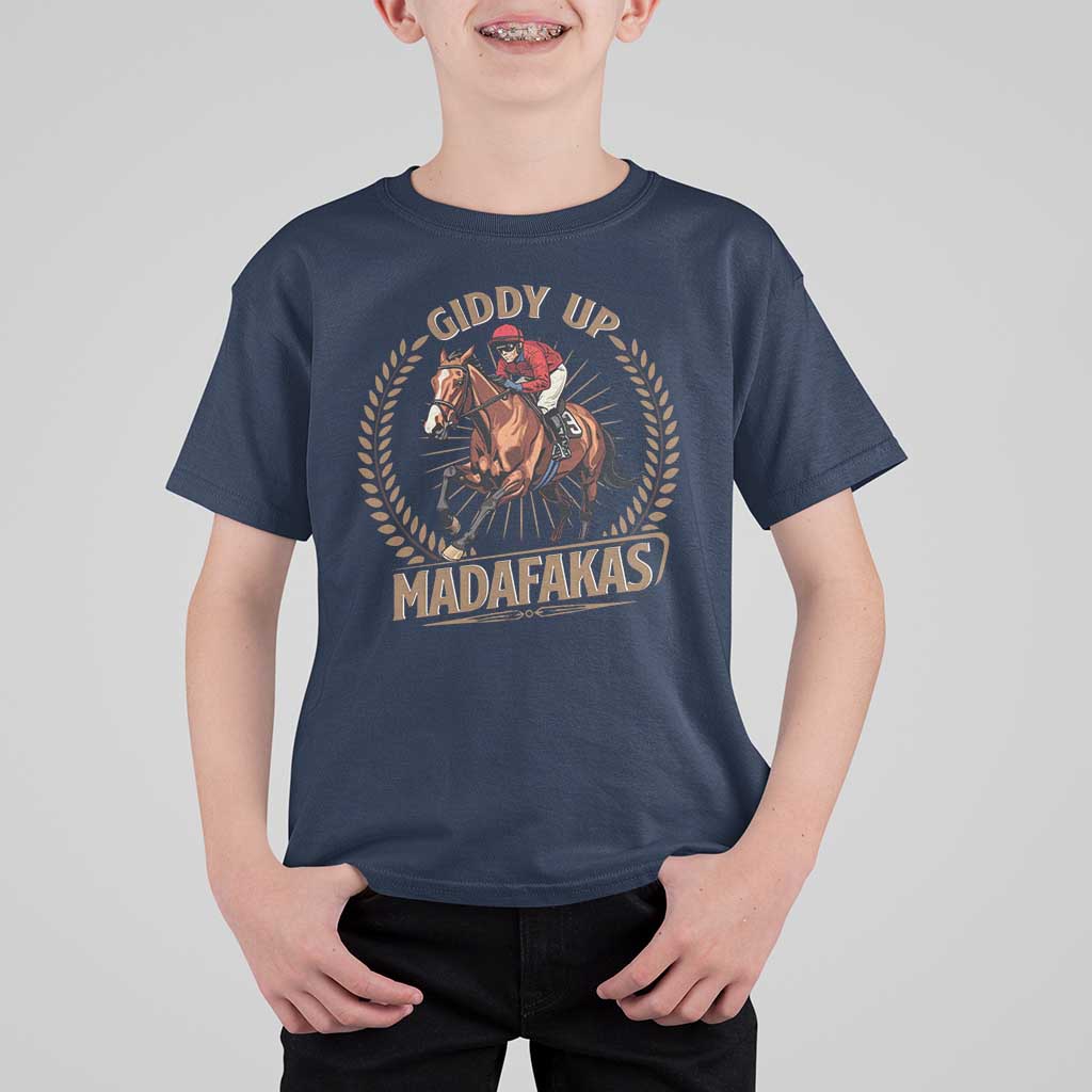 Funny Giddy Up Madafakas T Shirt For Kid Derby Humor Horse Racing