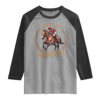 Funny Giddy Up Madafakas Raglan Shirt Derby Humor Horse Racing