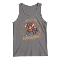 Funny Giddy Up Madafakas Tank Top Derby Humor Horse Racing