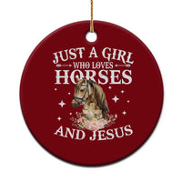 Just A Girl Who Loves Horses And Jesus Ceramic Ornament Christian Girls Horse - Wonder Print Shop