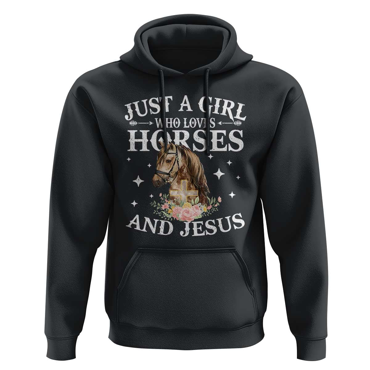 Just A Girl Who Loves Horses And Jesus Hoodie Christian Girls Horse
