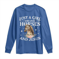Just A Girl Who Loves Horses And Jesus Long Sleeve Shirt Christian Girls Horse