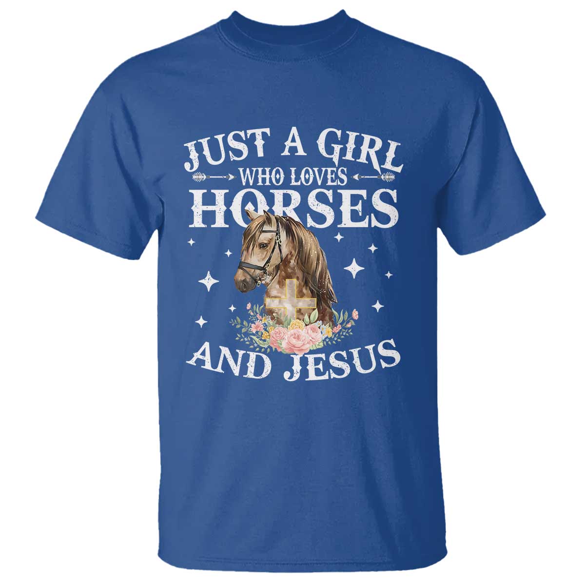 Just A Girl Who Loves Horses And Jesus T Shirt Christian Girls Horse