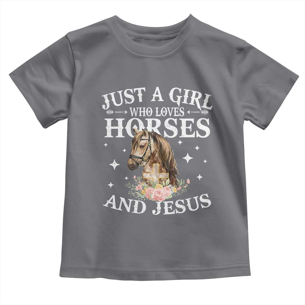 Just A Girl Who Loves Horses And Jesus Toddler T Shirt Christian Girls Horse