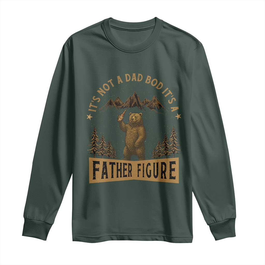 Funny It's Not A Dad Bod It's A Father Figure Long Sleeve Shirt Bear Beer Father's Day