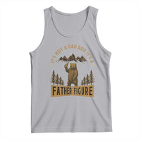 Funny It's Not A Dad Bod It's A Father Figure Tank Top Bear Beer Father's Day