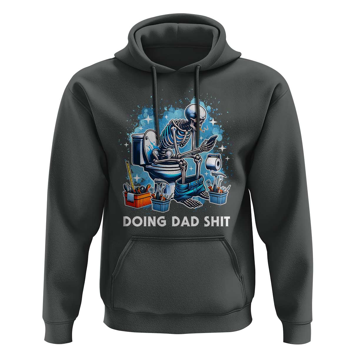 Funny Doing Dad Shit Hoodie Skeleton Toilet Dad Jokes Father's Day