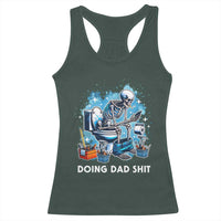 Funny Doing Dad Shit Racerback Tank Top Skeleton Toilet Dad Jokes Father's Day