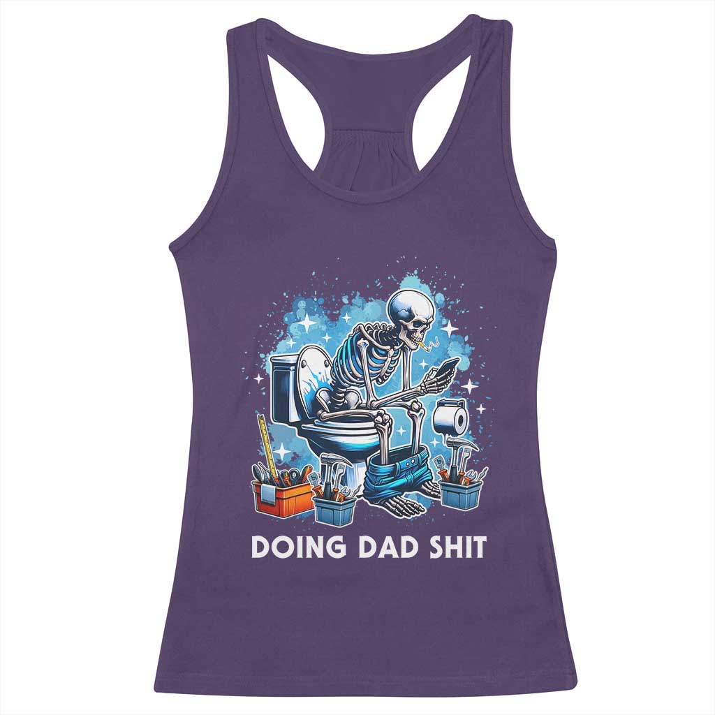 Funny Doing Dad Shit Racerback Tank Top Skeleton Toilet Dad Jokes Father's Day