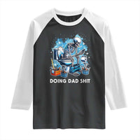 Funny Doing Dad Shit Raglan Shirt Skeleton Toilet Dad Jokes Father's Day