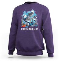 Funny Doing Dad Shit Sweatshirt Skeleton Toilet Dad Jokes Father's Day