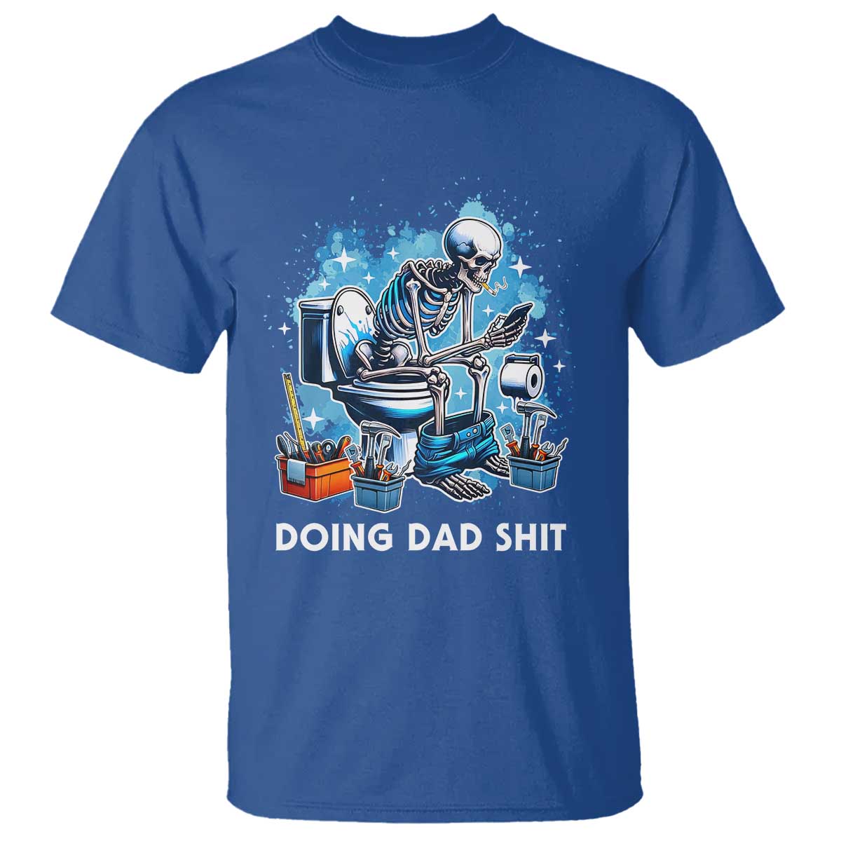 Funny Doing Dad Shit T Shirt Skeleton Toilet Dad Jokes Father's Day