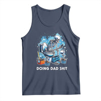 Funny Doing Dad Shit Tank Top Skeleton Toilet Dad Jokes Father's Day