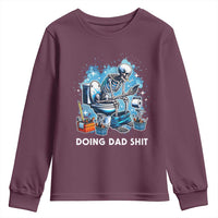 Funny Doing Dad Shit Youth Sweatshirt Skeleton Toilet Dad Jokes Father's Day