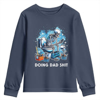 Funny Doing Dad Shit Youth Sweatshirt Skeleton Toilet Dad Jokes Father's Day