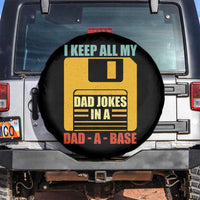 Funny I Keep All My Dad Jokes In A Dad A Base Spare Tire Cover Father's Day