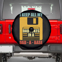 Funny I Keep All My Dad Jokes In A Dad A Base Spare Tire Cover Father's Day