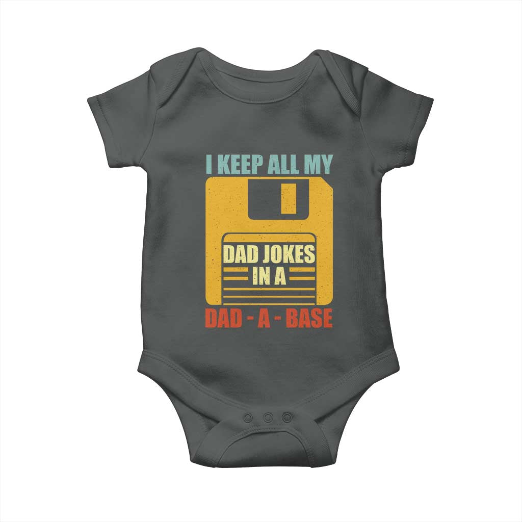 Funny I Keep All My Dad Jokes In A Dad A Base Baby Onesie Father's Day