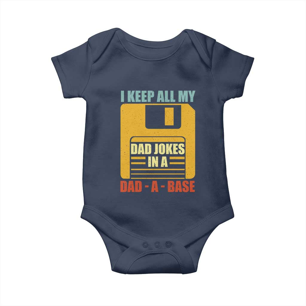 Funny I Keep All My Dad Jokes In A Dad A Base Baby Onesie Father's Day