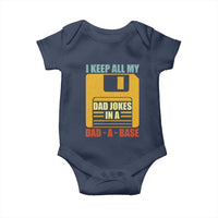 Funny I Keep All My Dad Jokes In A Dad A Base Baby Onesie Father's Day
