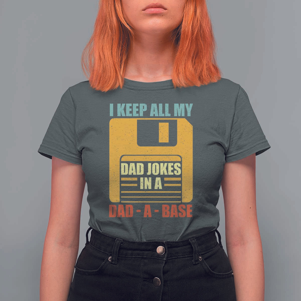 Funny I Keep All My Dad Jokes In A Dad A Base T Shirt For Women Father's Day
