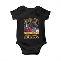 Funny Horse Racing Derby Day Baby Onesie It Must Be Derby Day Nice Hat Where Is The Bourbon