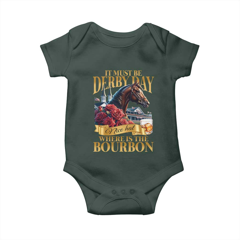 Funny Horse Racing Derby Day Baby Onesie It Must Be Derby Day Nice Hat Where Is The Bourbon