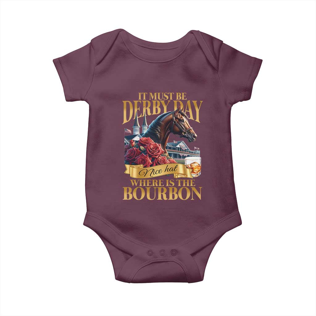 Funny Horse Racing Derby Day Baby Onesie It Must Be Derby Day Nice Hat Where Is The Bourbon