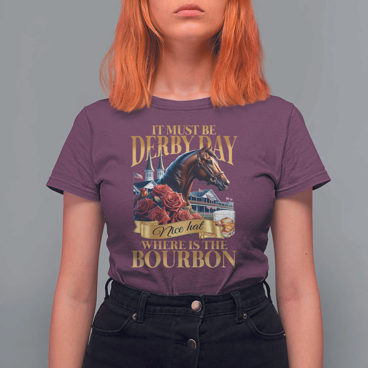 Funny Horse Racing Derby Day T Shirt For Women It Must Be Derby Day Nice Hat Where Is The Bourbon