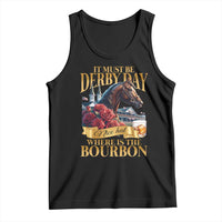 Funny Horse Racing Derby Day Tank Top It Must Be Derby Day Nice Hat Where Is The Bourbon