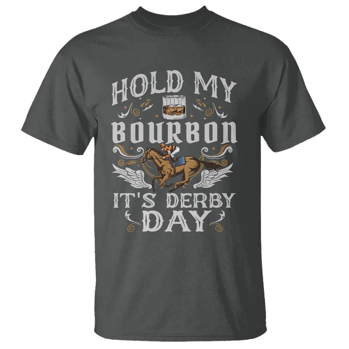 Funny Hold My Bourbon It's Derby Day T Shirt Horse Racing
