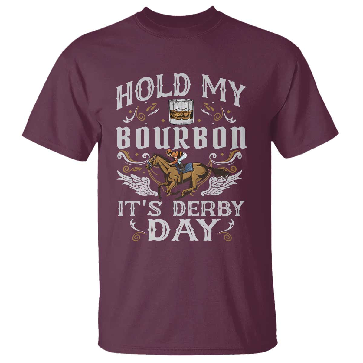 Funny Hold My Bourbon It's Derby Day T Shirt Horse Racing
