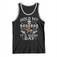 Funny Hold My Bourbon It's Derby Day Tank Top Horse Racing