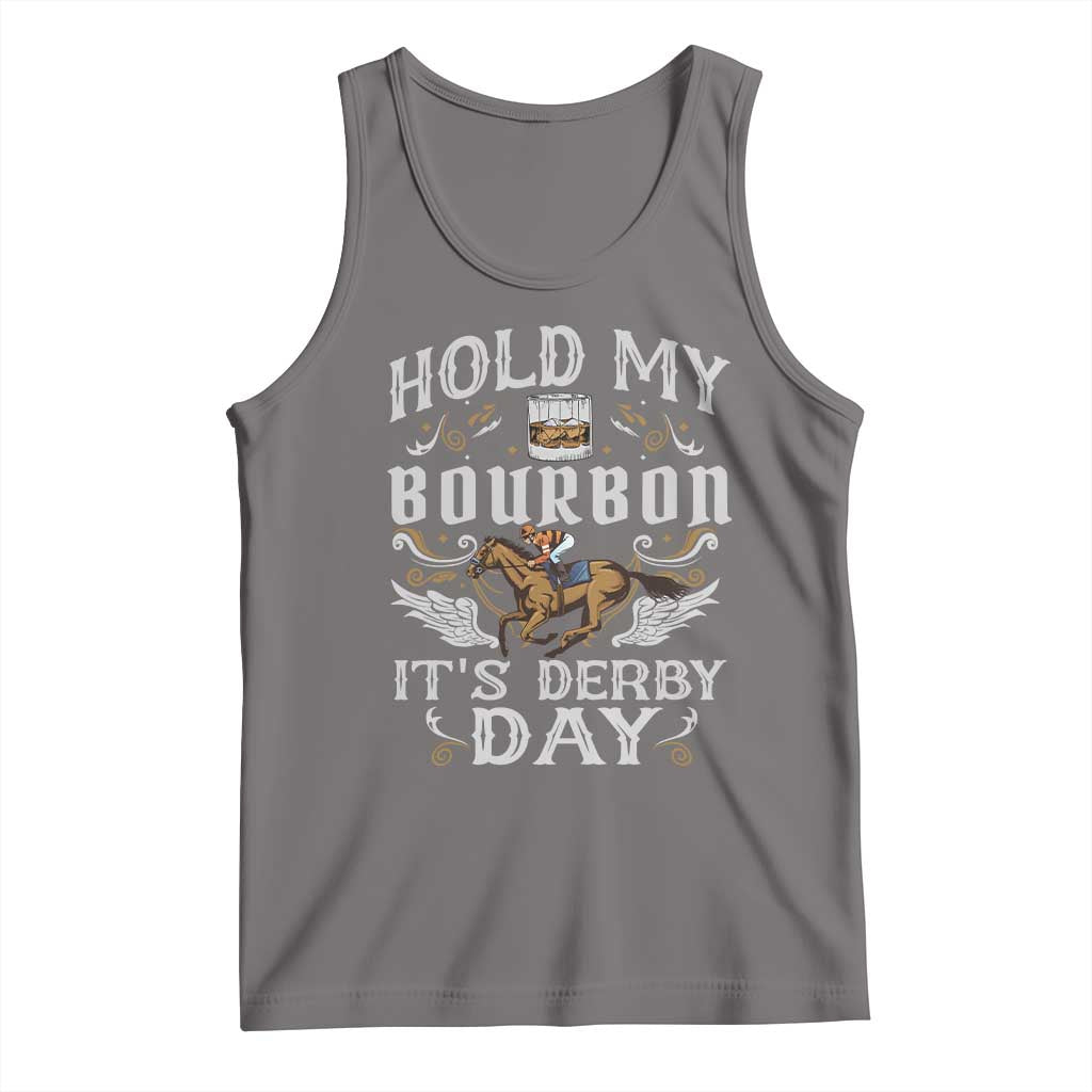 Funny Hold My Bourbon It's Derby Day Tank Top Horse Racing