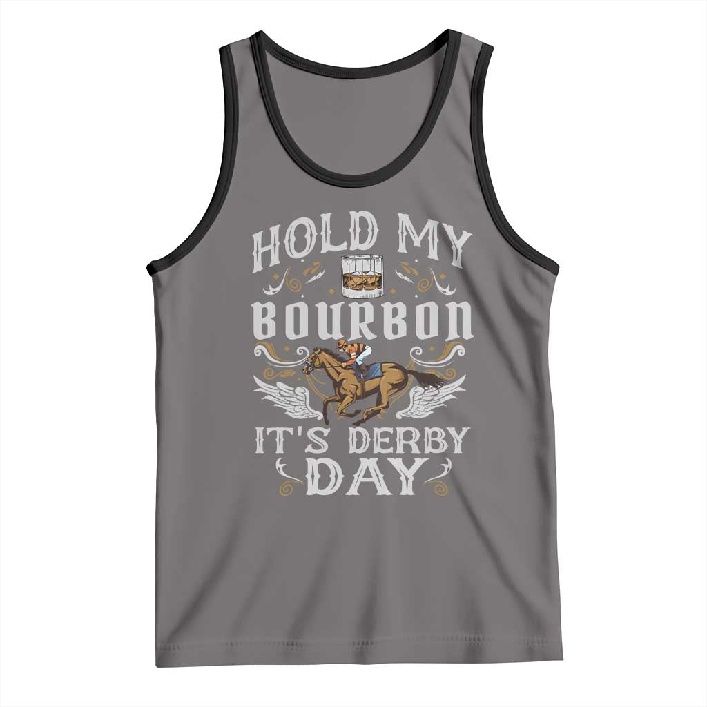 Funny Hold My Bourbon It's Derby Day Tank Top Horse Racing