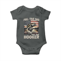 Funny Full Time Dad Part Time Hooker Baby Onesie Fisherman Father's Day American Flag