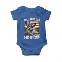Funny Full Time Dad Part Time Hooker Baby Onesie Fisherman Father's Day American Flag