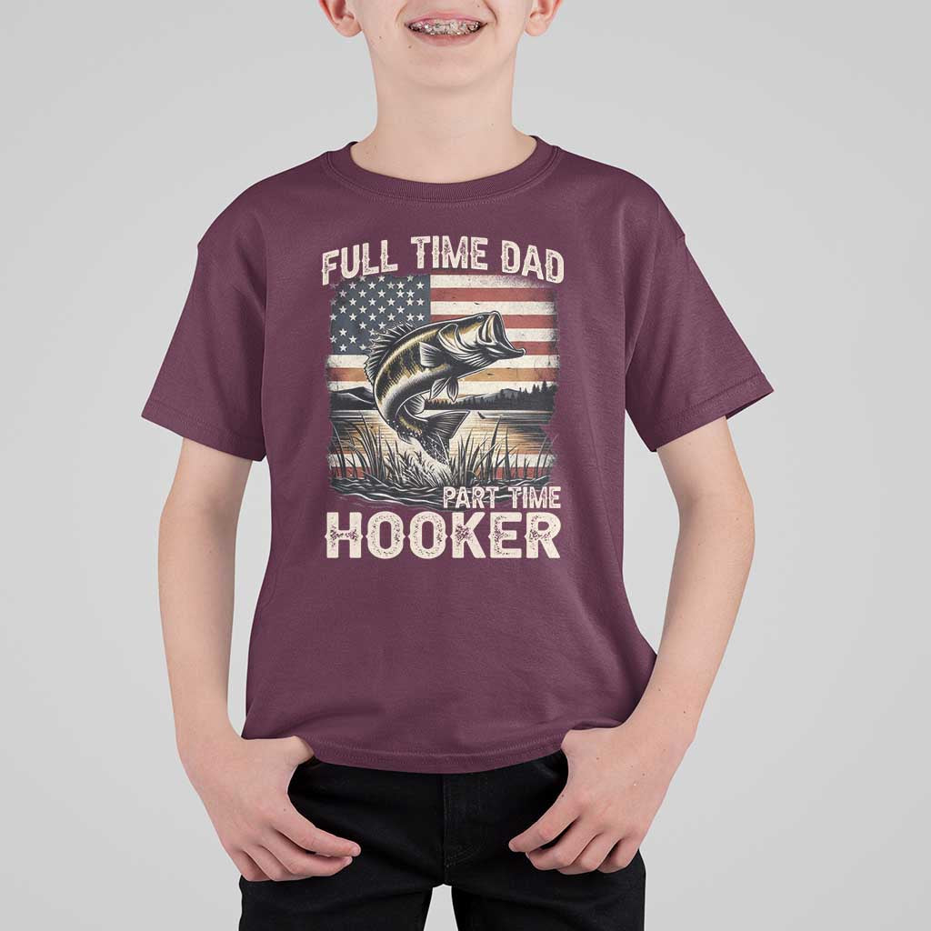 Funny Full Time Dad Part Time Hooker T Shirt For Kid Fisherman Father's Day American Flag