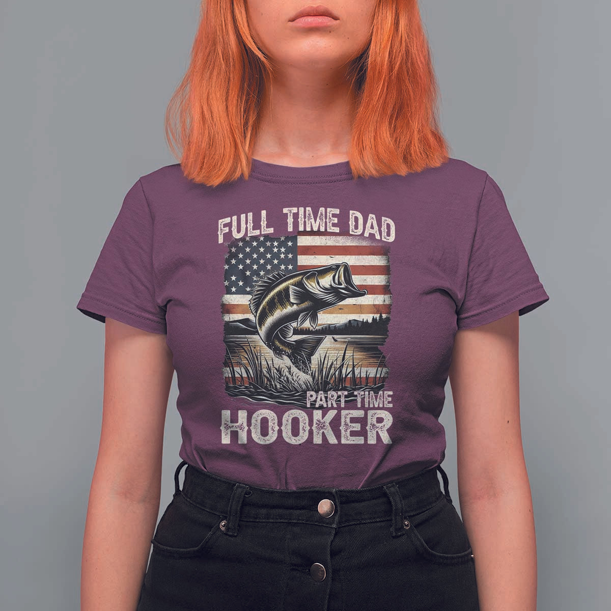 Funny Full Time Dad Part Time Hooker T Shirt For Women Fisherman Father's Day American Flag