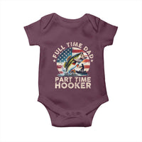 Funny Full Time Dad Part Time Hooker Baby Onesie Fishing Dad American Flag