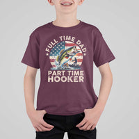 Funny Full Time Dad Part Time Hooker T Shirt For Kid Fishing Dad American Flag