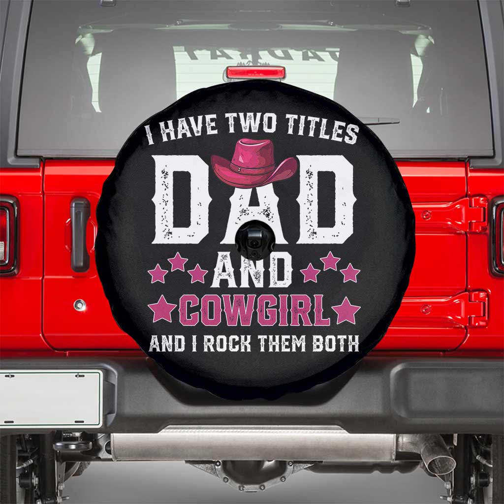 Funny I Have Two Titles Mom And Cowgirl And I Rock Them Both Spare Tire Cover Western Mom Mother's Day