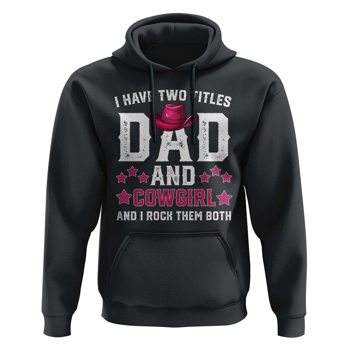 Funny I Have Two Titles Mom And Cowgirl And I Rock Them Both Hoodie Western Mom Mother's Day