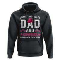 Funny I Have Two Titles Mom And Cowgirl And I Rock Them Both Hoodie Western Mom Mother's Day