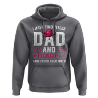Funny I Have Two Titles Mom And Cowgirl And I Rock Them Both Hoodie Western Mom Mother's Day