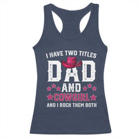 Funny I Have Two Titles Mom And Cowgirl And I Rock Them Both Racerback Tank Top Western Mom Mother's Day