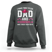 Funny I Have Two Titles Mom And Cowgirl And I Rock Them Both Sweatshirt Western Mom Mother's Day