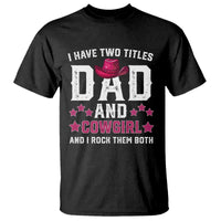 Funny I Have Two Titles Mom And Cowgirl And I Rock Them Both T Shirt Western Mom Mother's Day