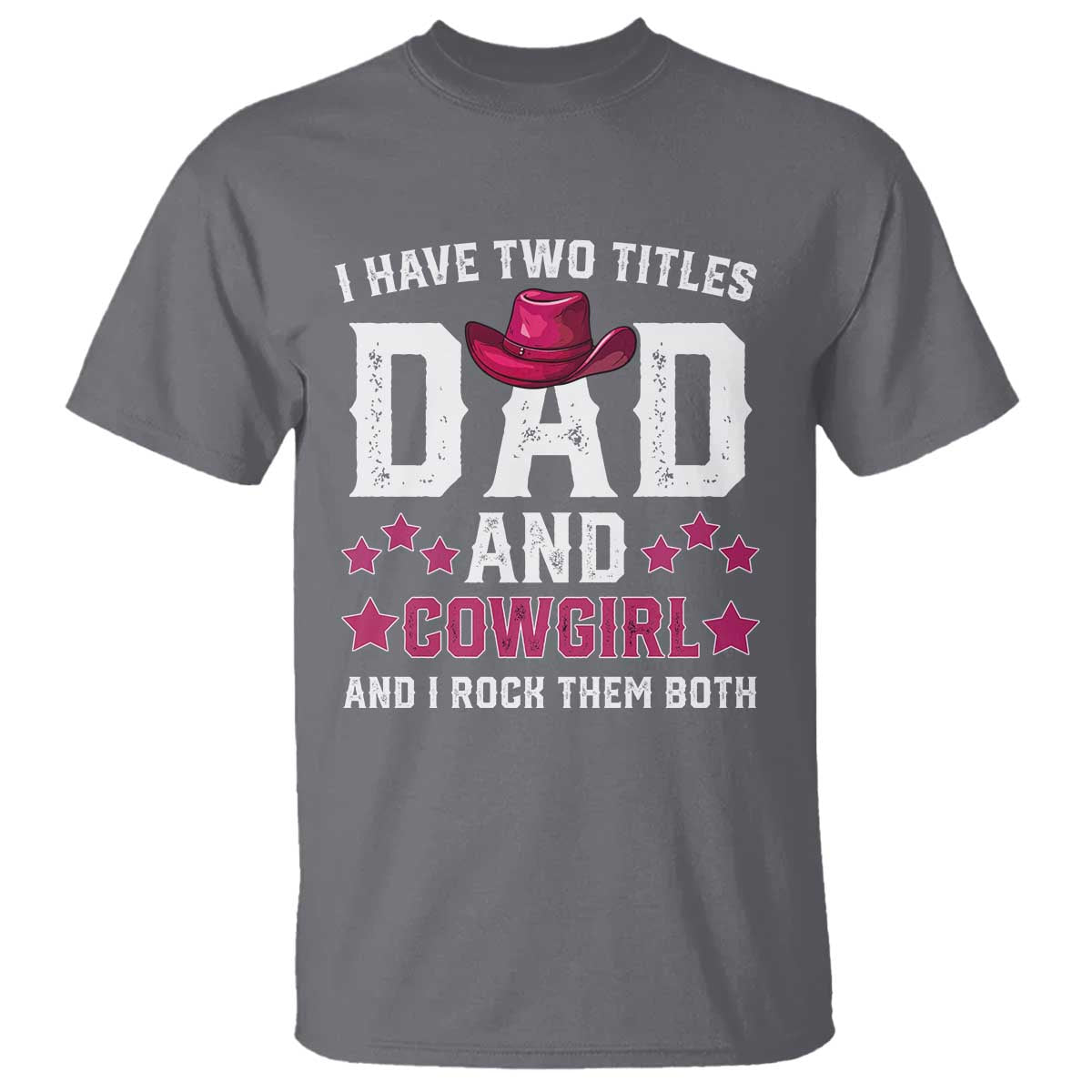 Funny I Have Two Titles Mom And Cowgirl And I Rock Them Both T Shirt Western Mom Mother's Day