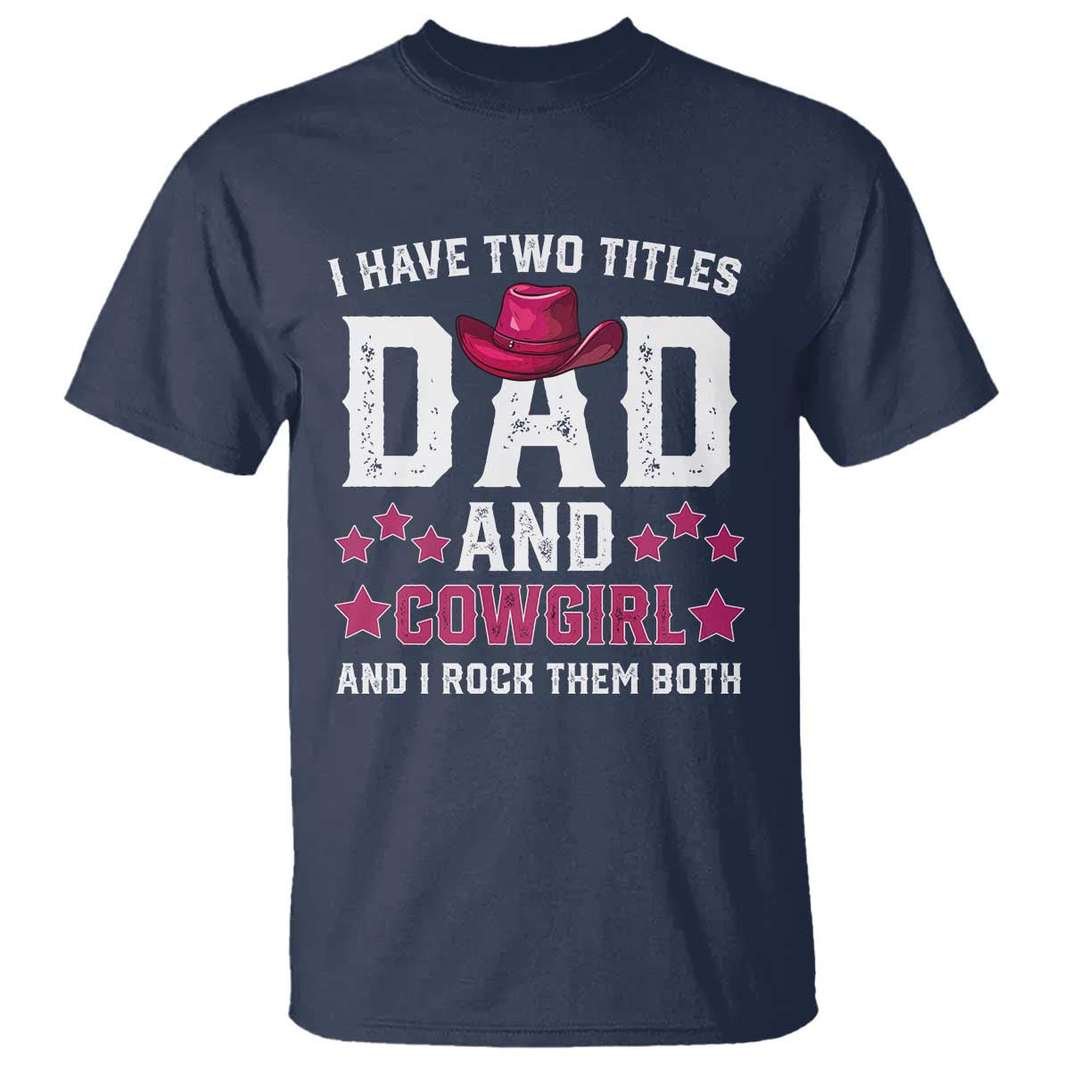 Funny I Have Two Titles Mom And Cowgirl And I Rock Them Both T Shirt Western Mom Mother's Day